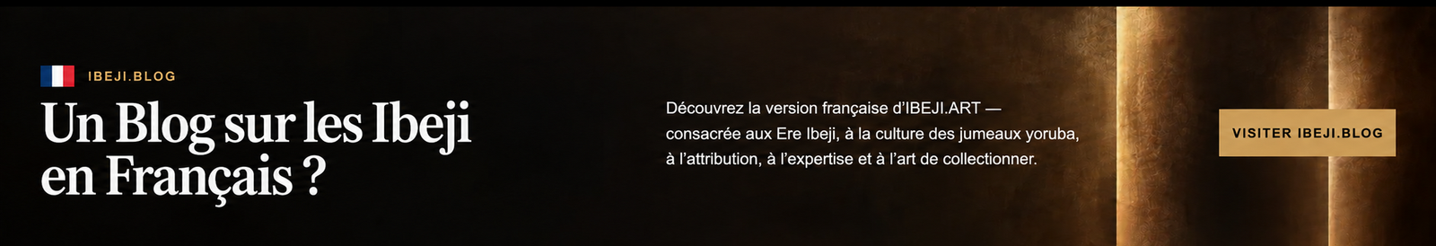 Un Blog sur les Ibeji en Français ? Découvrez IBEJI.BLOG